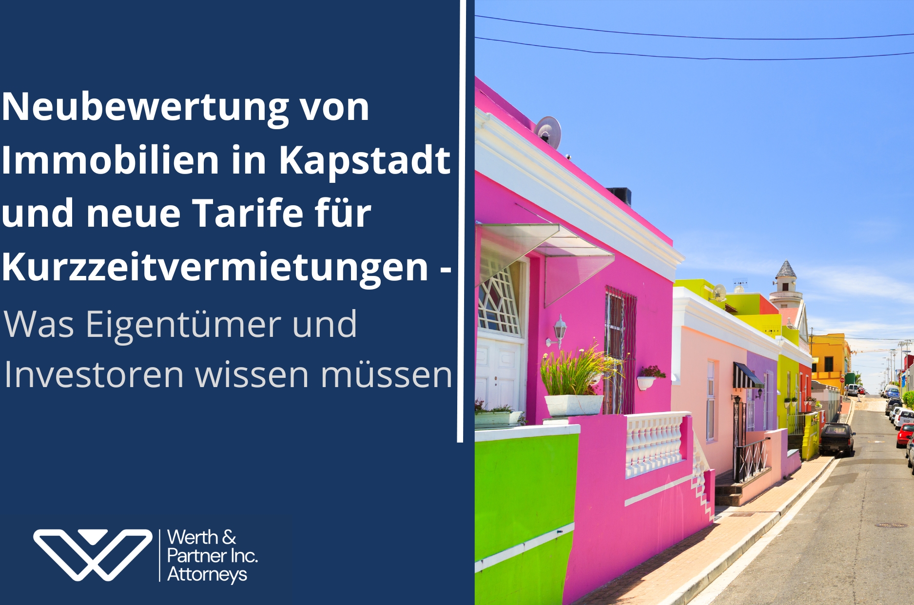 Neubewertung von Immobilien in Kapstadt und neue Tarife für Kurzzeitvermietungen – Was Eigentümer und Investoren wissen müssen